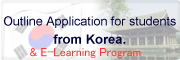 Outline Application for students from Korea.